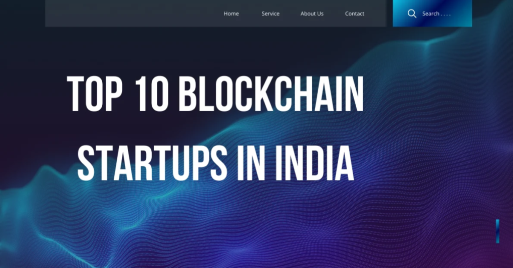 Top 10 Blockchain Startups in India