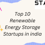Top 10 Renewable Energy Storage Startups in india