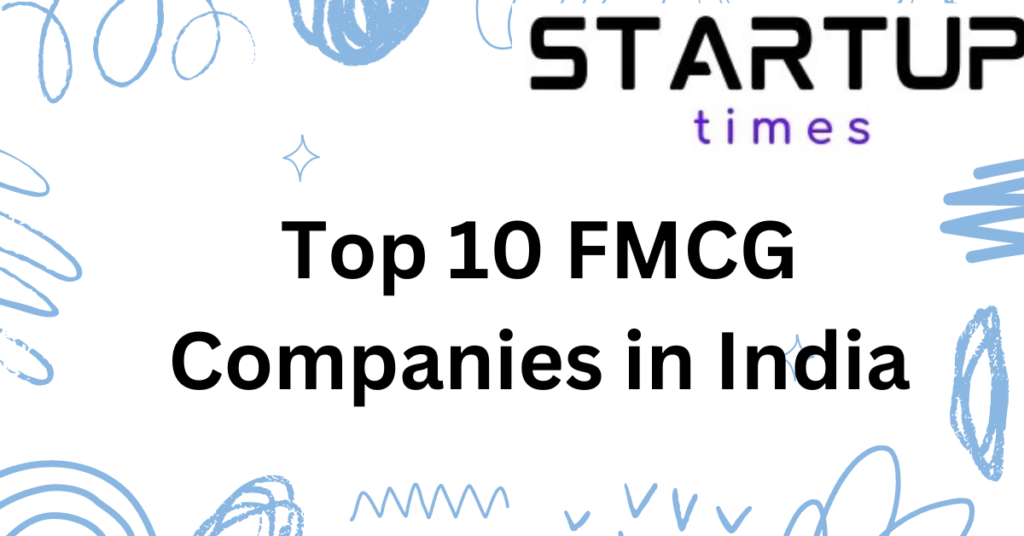 Top 10 FMCG Companies in India