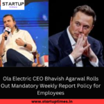 Ola Electric CEO Bhavish Aggarwal Rolls Out Mandatory Weekly Report Policy for Employees